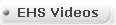 EHS Videos